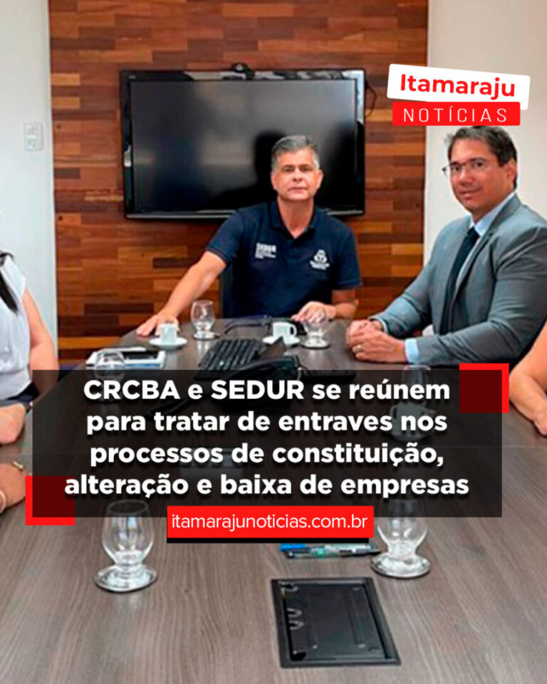 crcba-e-sedur-se-reunem-para-tratar-de-entraves-nos-processos-de-constituicao,-alteracao-e-baixa-de-empresas